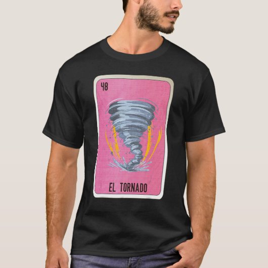 El Tornado Mexican Slang Lottery Bingo Cards T-shirt (Voorkant)