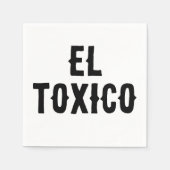 "EL TOXICO" Funny Party servetten – Spicy & Bold T (Voorkant)