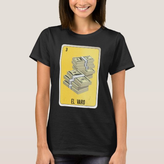 El Varo Mexican Slang Lottery Bingo Cards T-shirt (Voorkant)