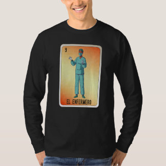 EL Verpleger Mexicaanse Slang Lottery Bingo Kaarte T-shirt
