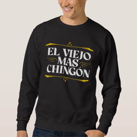 El Viejo ma Chingon día de los padres Trui (Voorkant)