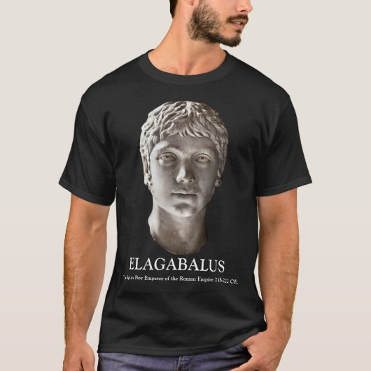 ELAGABALUS, Syrische Jongen-keizer van Rome 218-22 T-shirt (Voorkant)