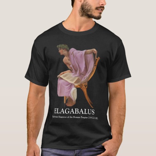 ELAGABALUS, Syrische Jongen-keizer van Rome 218-22 T-shirt (Voorkant)