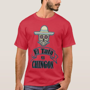 Elata mas Chingon Playera Camiseta Cadeau retro T-shirt