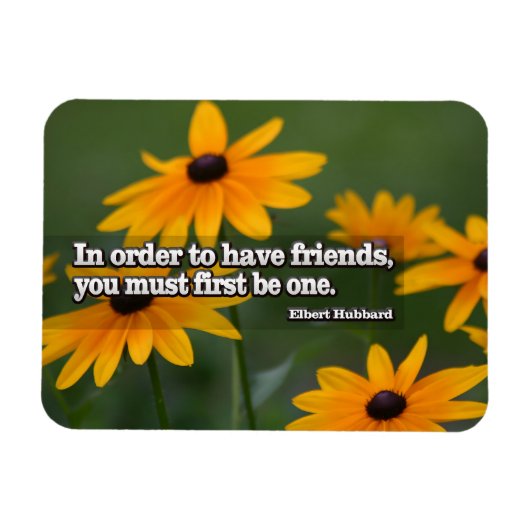 Elbert Hubbard Inspirerend Quote "Vrienden" Flexi Magneet (Horizontaal)