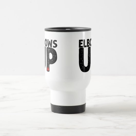 ELBOWS UP Bold Distressed Typography Reisbeker (Center)