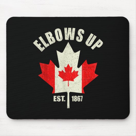 Elbows Up Canada EST 1867 Trotse Canadese Sterke C Muismat (Voorkant)