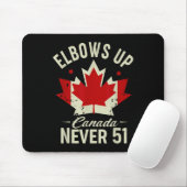 Elbows Up Canada Never 51 Canada Vlag Stand Strong Muismat (Met muis)