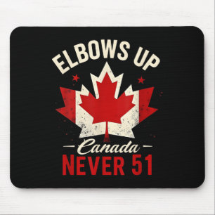 Elbows Up Canada Nooit 51 Vlag van Canada Muismat
