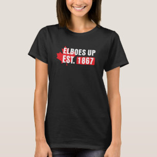 Elbows Up Canada True North Canada voor altijd EST T-shirt
