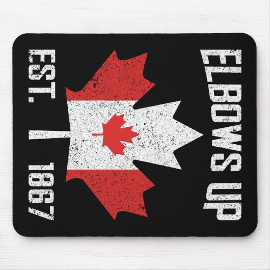 Elbows Up Canada True North Sterk Trots Canadees Muismat (Voorkant)