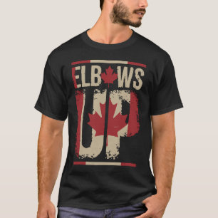 Elbows Up Canada True North Strong en Free Proud T-shirt