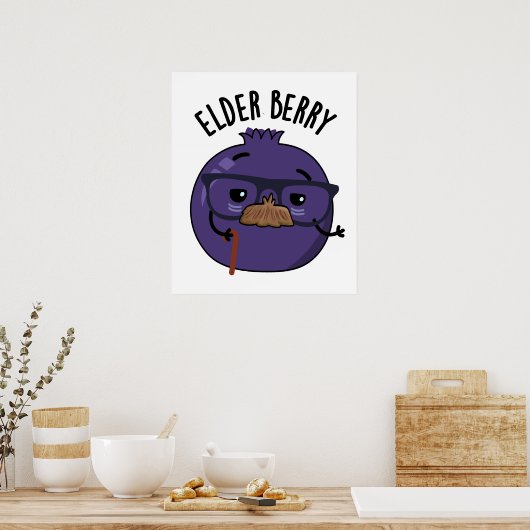 Elder-berry Funny Berry Pun Poster (Keuken)
