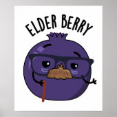 Elder-berry Funny Berry Pun Poster (Voorkant)