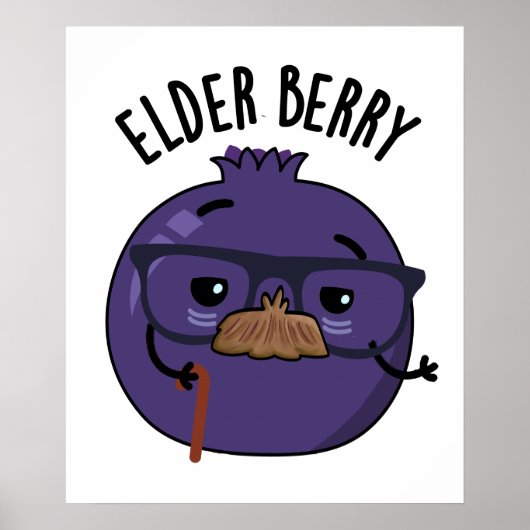 Elder-berry Funny Berry Pun Poster (Voorkant)