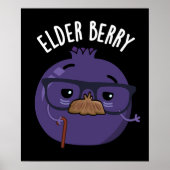 Elder-berry Funny Berry Pun Poster (Voorkant)