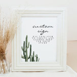 Eleanor - Bohemen Cactus Editable Sign Minimalist Poster<br><div class="desc">Dit afdrukbare bord is voorzien van een waterverf cacti en een minimalistisch ontwerp. Gemakkelijk gebruik voor om het even welk teken bij uw gebeurtenis. Verander al tekst om aan de behoeften van uw bruiloft,  baby shower,  vrijgezellenfeest,  repetitief diner,  enz. te voldoen.</div>