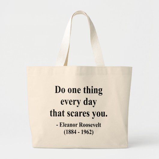 Eleanor Roosevelt Citaat 2a Grote Tote Bag (Voorkant)