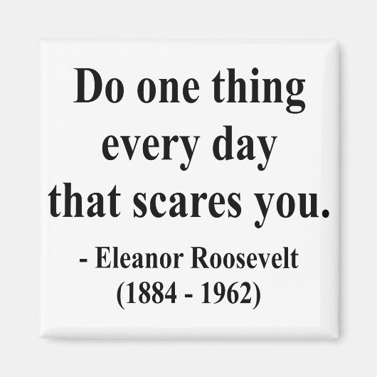 Eleanor Roosevelt Citaat 2a Magneet (Voorkant)