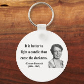 Eleanor Roosevelt Citaat 3b Sleutelhanger (Voorkant)