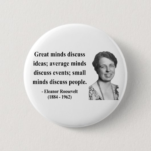 Eleanor Roosevelt Citaat 5b Ronde Button 5,7 Cm (Voorkant)