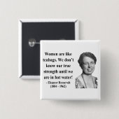 Eleanor Roosevelt Citaat 6b Vierkante Button 5,1 Cm (Voorkant /achterkant)