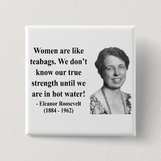 Eleanor Roosevelt Citaat 6b Vierkante Button 5,1 Cm (Voorkant)