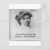 Eleanor Roosevelt "doe iets eng" Citaat Briefkaart (Voorkant)