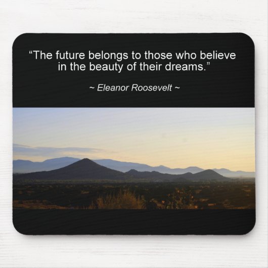 Eleanor Roosevelt Future Quote Mousepad Muismat (Voorkant)