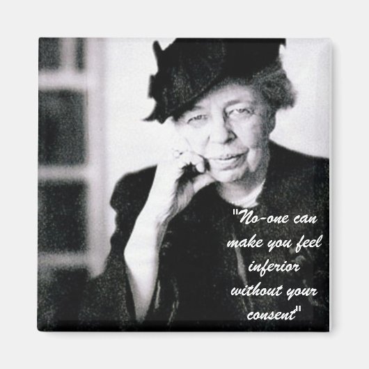 Eleanor Roosevelt - Niemand kan je het gevoel geve Magneet (Voorkant)