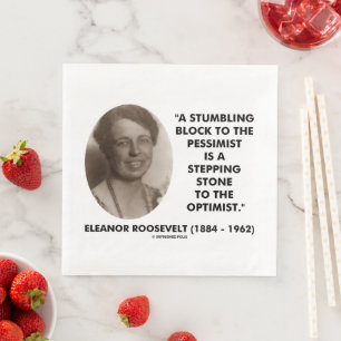 Eleanor Roosevelt Pessimist Servet