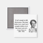 Eleanor Roosevelt Quote 4b Magneet (Voorkant / Achterkant)