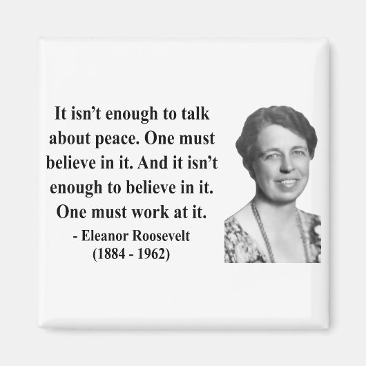 Eleanor Roosevelt Quote 4b Magneet (Voorkant)