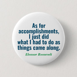 Eleanor Roosevelt Quote Button