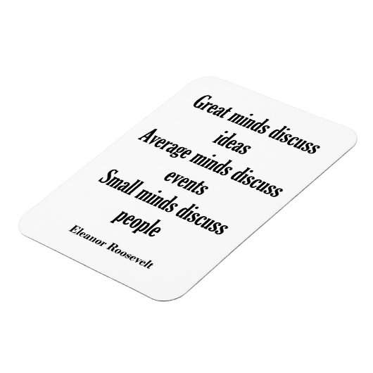 Eleanor Roosevelt Quote | Grote Meren Magneet (Linkerzijde)