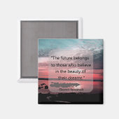 Eleanor Roosevelt Quote Magneet (Voorkant / Achterkant)