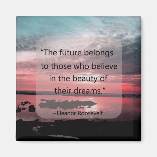 Eleanor Roosevelt Quote Magneet (Voorkant)