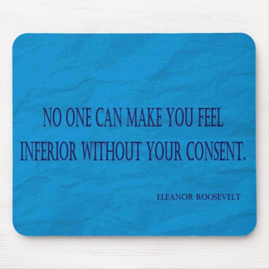 Eleanor Roosevelt Quote Muismat (Voorkant)