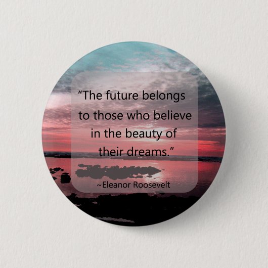 Eleanor Roosevelt Quote Ronde Button 5,7 Cm (Voorkant)
