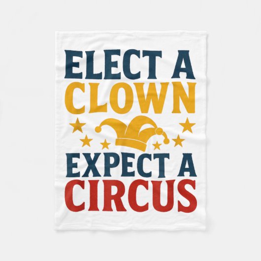 Elect A Clown Expect A Circus Fun Fleece Deken (Voorkant)