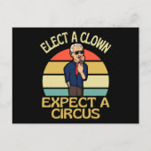 Elect A Clown Expect A Circus Joe Biden Out Briefkaart (Voorkant)