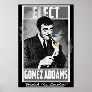 Elect Gomez Addams ziet zijn rook Poster