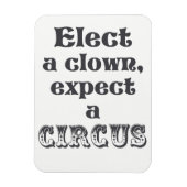 Elect heeft een clown, exect aan het circus. Anti  Magneet (Verticaal)