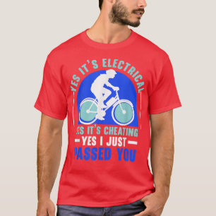 Electric Bicycle E-Bike Ride Bike Lover Bicycling4 T-shirt