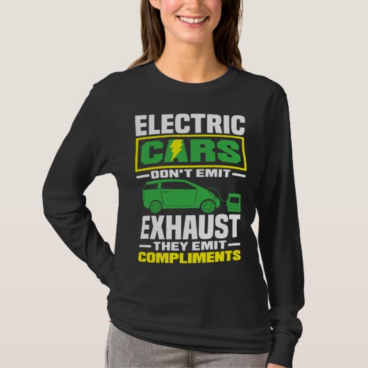 Electric Cars emit compliments Battery Electric Ve T-shirt (Voorkant)