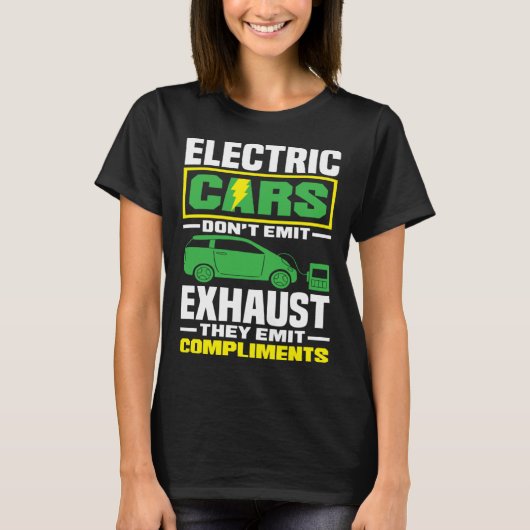 Electric Cars emit compliments Battery Electric Ve T-shirt (Voorkant)