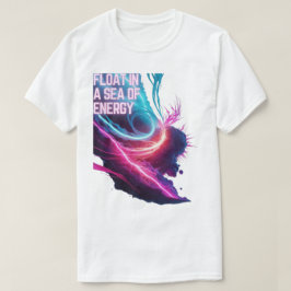 Electric Eetheral - Drijven in een zee van energie T-shirt