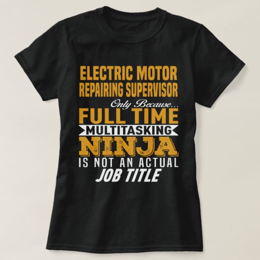 Electric Motor Repairing Supervisor T-shirt (Design voorkant)