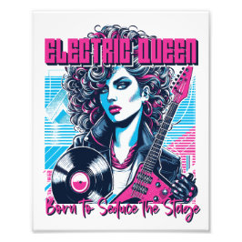 Electric Queen - Born to seduce the Stage Foto Afdruk