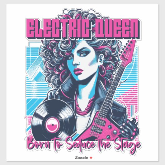 Electric Queen - Geboren om het podium te verleide Sticker (Vel)